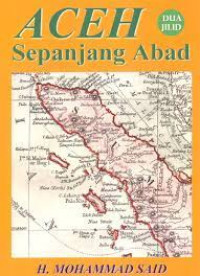 Aceh Sepanjang Abad Jilid II