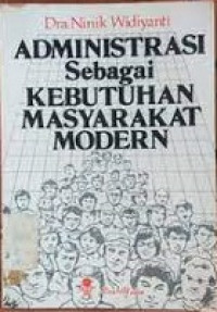 administrasi sebagai kebutuhan masyarakat modern