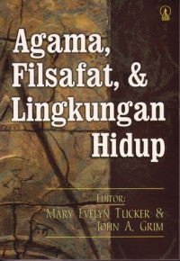 Agama, Filsafat & Lingkungan Hidup