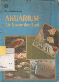 Akuarium Air Tawar dan laut