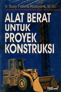 Alat Berat Untuk Proyek Konstruksi