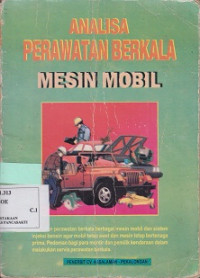 ANALISA PERAWATAN BERKALA MESIN MOBIL