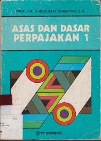 Asas Dan Dasar Perpajakan 1