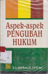 Aspek-aspek pengubah hukum