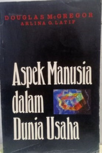 ASPEK MANUSIA DALAM DUNIA USAHA