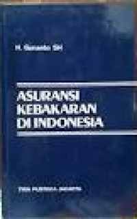 Asuransi Kebakaran Di Indonesia