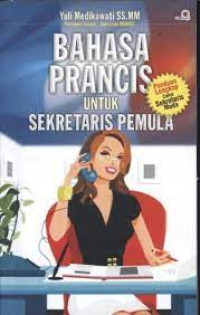 Bahasa Prancis Untuk Sekretaris Pemula