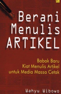 Berani Menulis Artikel