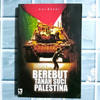 Berebut Tanah Suci Palestina