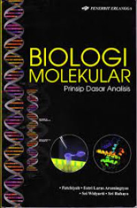 Biologi Molekular: prinsip dasar analisis