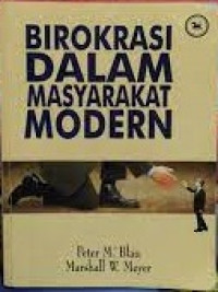 Birokrasi Dalam Masyarakat Moderen