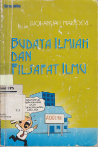 Budaya Ilmiah dan Filsafat ilmu