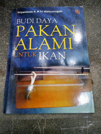 Budidaya Pakan Alami Untuk Ikan