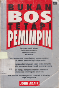 Bukan Bos Tetapi Pemimpin