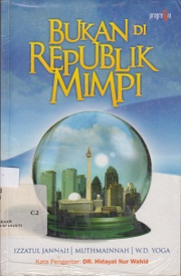 Bukan Di Republik Mimpi