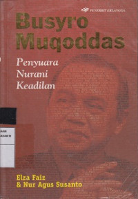 Busyro Muqoddas Penyuara Nurani Keadilan