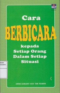 Cara Berbicara kepada Setiap Orang Dalam Setiap Situasi