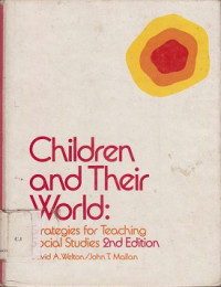 Children And Their World:Strategies For Teaching Social Studies 2nd Edition