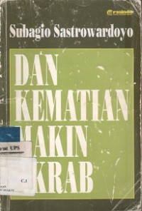 Dan Kematian Makin Akrab