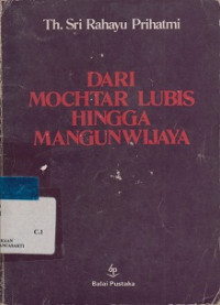 Dari Mochtar Lubis Hingga Mangunwijaya