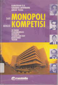 Dari Monopoli Menuju Kompetisi