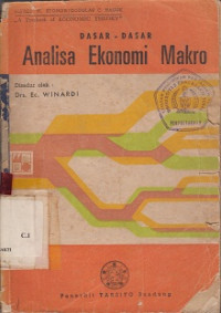 Dasar-Dasar Analisa Ekonomi Makro