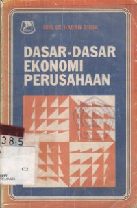 Dasar - Dasar Ekonomi Perusahaan