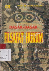 Dasar-Dasar Filsafat hukum