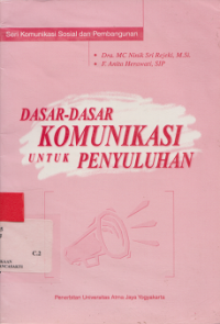 Dasar-dasar Komunikasi Untuk Penyuluhan