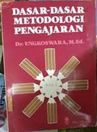 Dasar-Dasar Metodologi Pengajaran