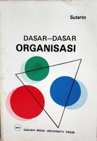 DASAR-DASAR ORGANISASI