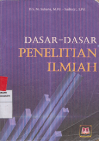 Dasar-dasar Penelitian Ilmiah