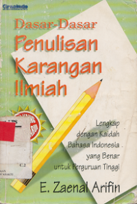 Dasar-dasar Penulisan Karangan Ilmiah