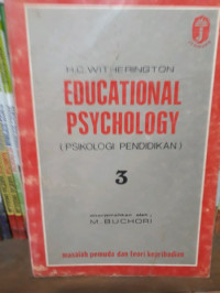 Educational Psychology (Psikologi Pendidikan) 3