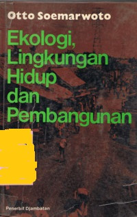 Ekologi, Lingkungan Hidup dan Pembangunan