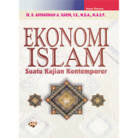 Ekonomi Islam Suatu Kajian Kontemporer