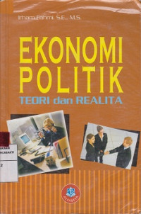 Ekonomi Politik Teori dan Realita