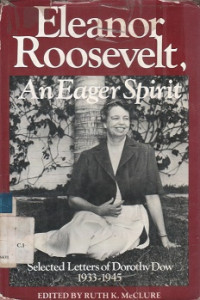 Eleanor Roosevelt, an Eager Spirit