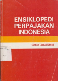 Ensiklopedi Perpajakan Indonesia