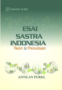 Esai Sastra Indonesia Teori & Penulisan