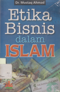 ETIKA BISNIS DALAM ISLAM