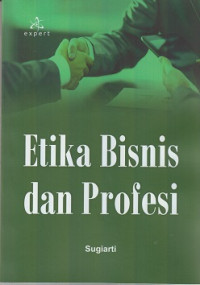 Etika Bisnis dan Profesi