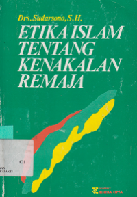 Etika Islam Tentang Kenakalan remaja