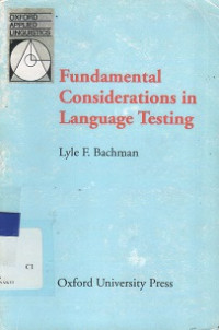 Fundamental Considerations in Language Teting