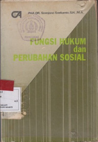 Fungsi Hukum dan Perubahan Sosial