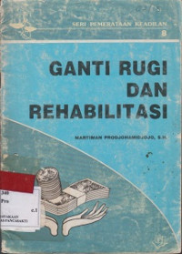 Ganti Rugi Dan Rehabilitas