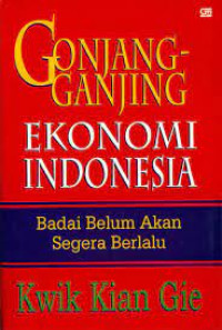 Gonjang-ganjing Ekonomi Indonesia