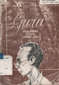 Guru Pahlawan Tanpa Tanda Jasa