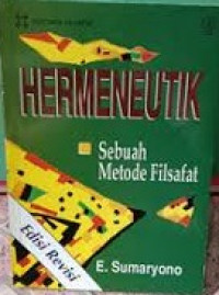 Hermeneutik ,Sebuah Metode Filsafat