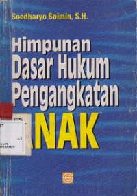 Himpunan Dasar Hukum Pengangkatan Anak